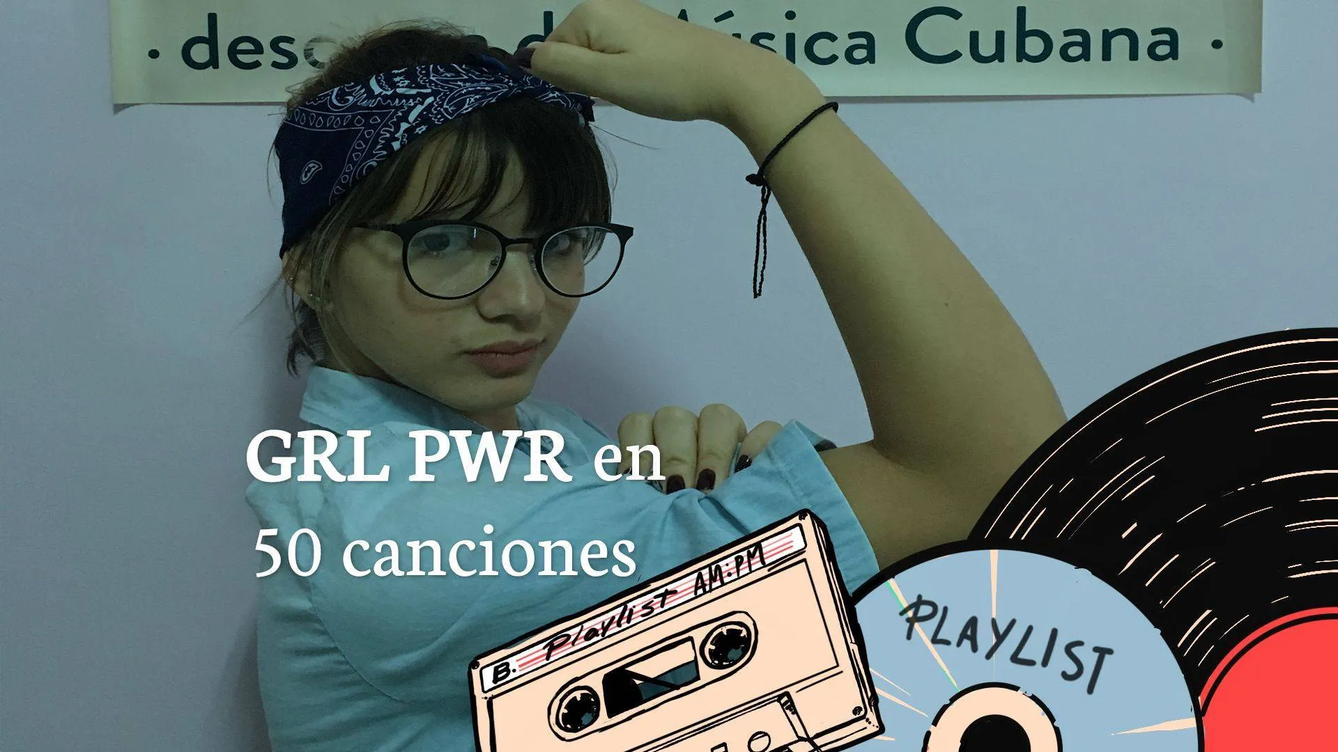 Playlist GRL PWR