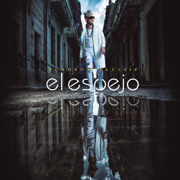 Cover of the album El Espejo, by El Noro and Primera Clase.